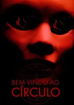 Bem-Vindo ao Círculo (2020) Dual Áudio