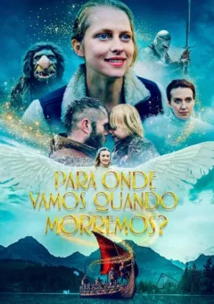 Para Onde Vamos Quando Morremos? Torrent (2020) Dual Áudio