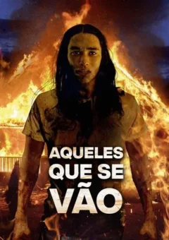 Aqueles Que Se Vão (2022)