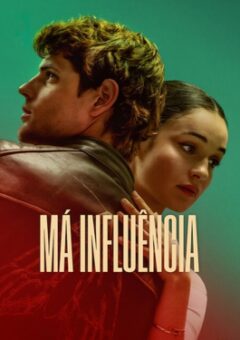 Má Influência (2025) WEB-DL 1080p Dual Áudio