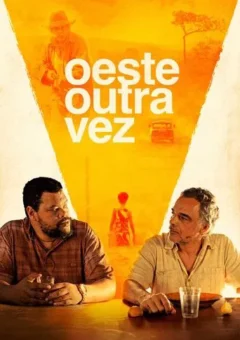 Oeste Outra Vez (2024) WEB-DL 1080p Nacional