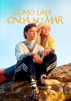 Como Uma Onda no Mar (2023) Dual Áudio