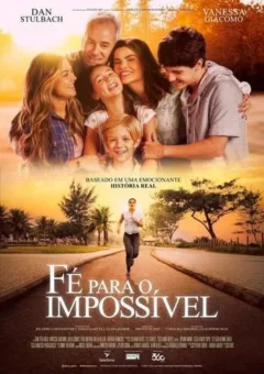 Fé para o Impossível (2025) Nacional