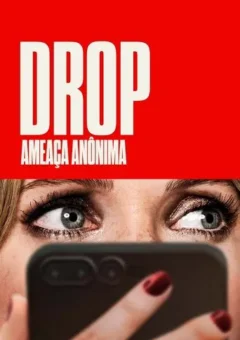 Drop: Ameaça Anônima (2025) Dual Áudio