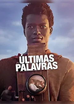 Últimas Palavras (2020) Dual Áudio