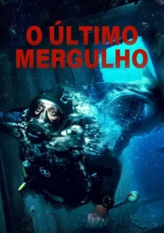 O Último Mergulho (2025) WEB-DL 1080p Dual Áudio