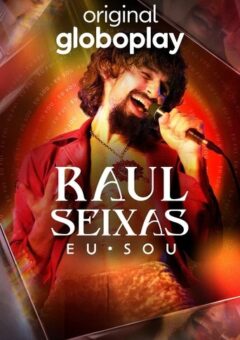 Raul Seixas: Eu Sou 1ª Temporada (2025) WEB-DL 1080p Nacional